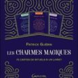 Esoterique Coffret Les Charmes Magiques  75 Cartes De Rituels De Patrick Guerin